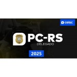 PC RS  (Rio Grande do Sul) Delegado ( CEISC 2025)